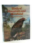 Birds of mountain and moorland