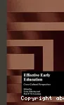 Effective Early Education:Cross-Cultural Perspectives
