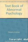 A textbook of abnormal psychology