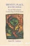 Identity, place, knowledge : Social movements contesting globalization