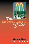 The McDonaldization thesis: Explorations and extensions