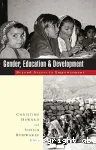 Gender, education and development: Beyond access to empowerment