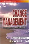 Change management: Concepts and applications
