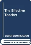 The effective teacher
