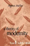 A Theory of Modernity