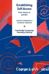 Establishing self-access from theory to practice