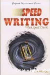Speed writing-with spell check