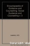 Encyclopaedia of guidance and counselling:social guidance and counselling