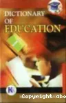 Dictionary of education