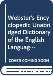 Webster's encyclopedia unabridged dictionary of the english language