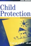 Child Protection:An Introduction
