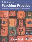 A Guide to teaching practice