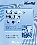 Using the Mother Tongue