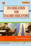On Education For Teacher Educators
