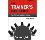 The Trainer's Handbook: The AMA Guide to Effective Training