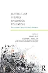 Curriculum in early childhood education
