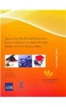 Improving Health and Education Service Delivery in India Through Public-Private Partnerships