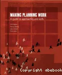 Making Planning Work: A guide to approaches and skills