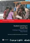 Student Learning in South Asia: Challenges, Opportunities, and Policy Priorities
