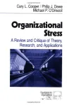 Organizational Stress:a review and critique of theory, research, and applications